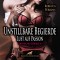 Unstillbare Begierde - Lust auf Passion / Erotische Geschichten / Erotik Audio Story / Erotisches Hörbuch