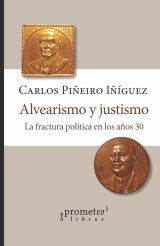 Alvearismo y justismo