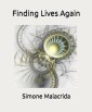 Finding Lives Again