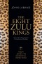The Eight Zulu Kings