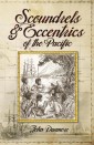 Scoundrels & Eccentrics of the Pacific