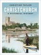 Christchurch: A Pictorial History