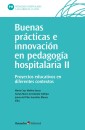 Buenas prácticas e innovación en pedagogía hospitalaria (II)