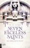 Seven Faceless Saints - Die verbannte Macht
