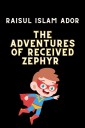 The Adventures of received Zephyr