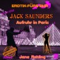 Erotik für's Ohr, Jack Saunders: Aufruhr in Paris 2