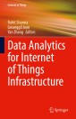Data Analytics for Internet of Things Infrastructure
