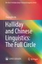 Halliday and Chinese Linguistics: The Full Circle