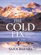 The Cold Fix