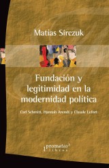 Fundación y legitimidad en la modernidad política