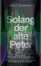 Solang der alte Peter