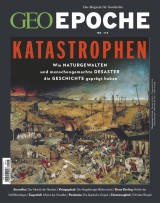 GEO Epoche 115/2022 - Katastrophen