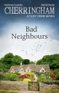 Cherringham - Bad Neighbours
