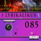 Lyrikalikus 085