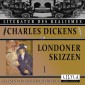 Londoner Skizzen 1