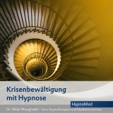 Krisenbewältigung mit Hypnose