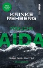 Tödliche Aida. Kreuzfahrtkrimi Teil 3 (Aida Krimi)