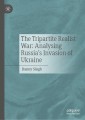 The Tripartite Realist War: Analysing Russia's Invasion of Ukraine
