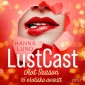 LustCast: Hot Season - 16 erotiska avsnitt