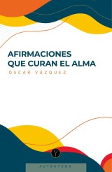 Afirmaciones que curan el alma