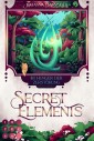 Secret Elements 6: Im Hunger der Zerstörung