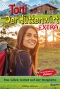 Toni der Hüttenwirt Extra 95 - Heimatroman