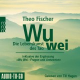 Wu Wei: Die Lebenskunst des Tao