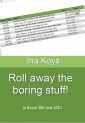 Roll away the boring stuff!