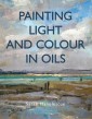Painting Light and Colour in Oils