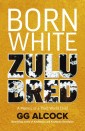Born White Zulu Bred