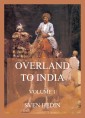 Overland to India, Volume  1