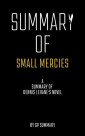 Summary of Small Mercies a Novel by Dennis Lehane