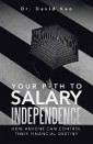 Your Path to Salary Independence