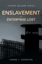 Enslavement - Enterprise Lost