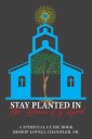 Stay Planted in the House of God