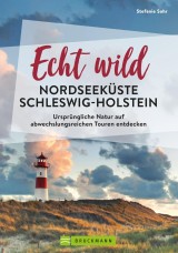 Echt wild - Nordseeküste Schleswig-Holstein