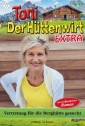 Toni der Hüttenwirt Extra 99 - Heimatroman