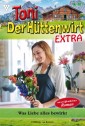 Toni der Hüttenwirt Extra 101 - Heimatroman