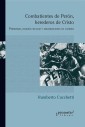 Combatientes de Perón, herederos de Cristo