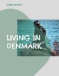 Living in Denmark
