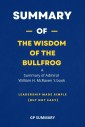 Summary of The Wisdom of the Bullfrog by Admiral William H. McRaven