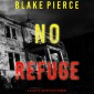 No Refuge (A Valerie Law FBI Suspense Thriller-Book 7)