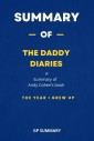 Summary of The Daddy Diaries by Andy Cohen: The Year I Grew Up