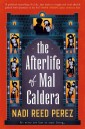 The Afterlife of Mal Caldera
