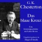 G. K. Chesterton: Das blaue Kreuz