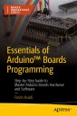 Essentials of Arduino™ Boards Programming