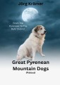 Great Pyrenean  Mountain Dogs