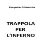 Trappola per l'inferno