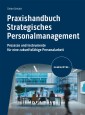 Praxishandbuch Strategisches Personalmanagement