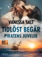 Tidlöst begär 1: Piratens juveler - erotisk novell